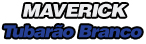Maverick Tubar&atilde;o Branco